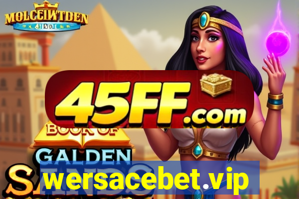 wersacebet.vip