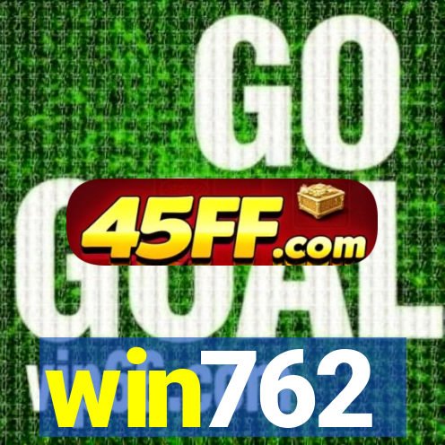 win762