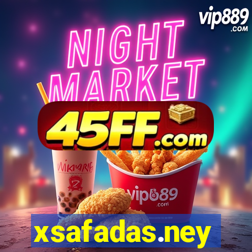 xsafadas.ney