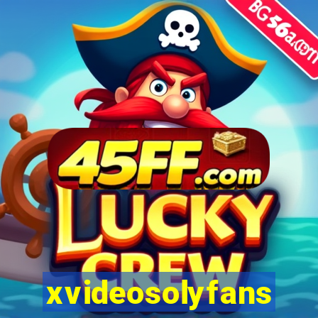 xvideosolyfans